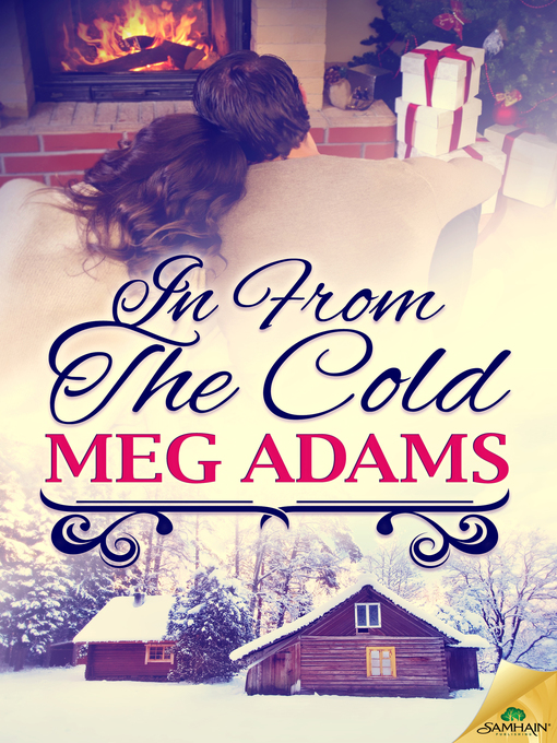 Title details for In from the Cold by Meg Adams - Available